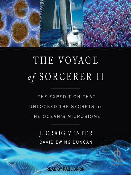 Title details for The Voyage of Sorcerer II by J. Craig Venter - Wait list